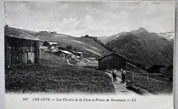 LES GETS (74) - CPA  Les Chalets De La Char Et Pointe De Nanteaux - Animée - 1931 - TBE - Les Gets