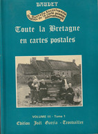 Argus De Cartes Postales Anciennes  "BAUDET" - Toute La BRETAGNE - Volume 3 - Tome 1 - 376 Pages - Libros & Catálogos