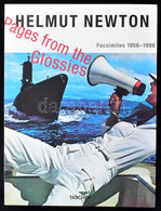 Helmut Newton: Pages From The Glossies. Facsimiles 1956-1998. Taschen, 2015. Angol, Német és Francia Nyelven. Kiadói Pap - Unclassified