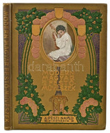 Modern Magyar Festőművészek. A Modern Magyar Festészet Fejlődése. A Pesti Napló Előfizetőinek Készült Kiadás. [Bp. 1905. - Unclassified