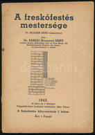 1942 Baskai (Brummer) Ernő: A Feskófestés Mestersége. Molnár Ernő Előszavával. A Függeléket Bán Tibor írta. Különlenyoma - Unclassified