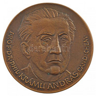 Fritz Mihály (1947-) 1985. "PROF DR PHIL KRÁMLI ANDRÁS CAND CHEM / SZEGED 1935 1985" Kétoldalas, öntött Bronz Emlékérem  - Unclassified