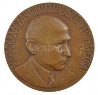 Vilt Tibor (1905-1983) DN "Dr. Bíró Gyula A Szabad Orvosválasztás Előharcosa" Egyoldalas, öntött Bronze Plakett (76mm) T - Unclassified