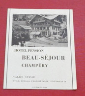 Dépliant Touristique Années 30 Hôtel Pension Beau Séjour Champéry Valais Suisse Vve Defago Propriétaire - Dépliants Turistici
