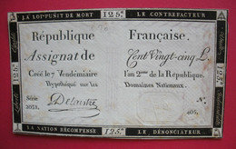 1793 Assignat 125 Livres 7 Vendémiaire An 2 République Révolution Française Delaistre La Loi Punit De Mort Contrefacteur - Assignate