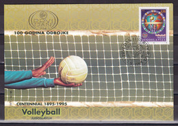 Yugoslavia 1995 100 Years Of Volleyball Sports FDC - Lettres & Documents