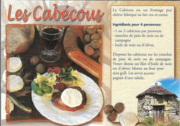 TRADITIONS + Carte Postale Neuve : RECETTE - Les CABECOUS - Fromage De Chèvre - Cabane + AS DE COEUR 19 0044 - Recettes (cuisine)