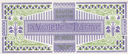 SA 56  / ETIQUETTE  SAVON  PARFUM  SURFIN A LA VIOLETTE DE PARME  N° 1600 - Etichette