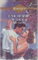 Une Femme De Coeur De Sally Garrett (1992) - Románticas