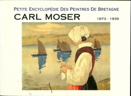 Carl Moser 1873-1939 De Carl Moser (1997) - Arte