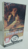 I105607 VHS - Il Principe Delle Maree - Barbra Streisand - SIGILLATO - Drama