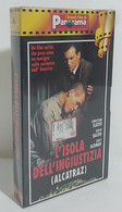 I105621 VHS - L'isola Dell'ingiustizia Alcatraz - SIGILLATO - Drama