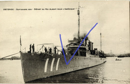 ♥️ Depart Du Roi Albert Pour L'Amerique. Septembre 1919. USS Ingraham (D-16) Bateau, Schepen, Boten. Oostende - Ostende - Oostende