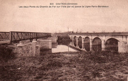 Coutras - Les Deux Ponts Du Chemin De Fer Sur L'Isle Par Où Passe La Ligne Paris-Bordeaux - Libourne