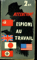 Attention ! Espions Au Travail - Espions Sovietiques Au Travail, La Chair Est Faible, La Folle Comtesse, Le Plus Grand E - Français