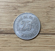 Jeton De Nécessité De La Ville D’Amiens De 25 Centimes 1920 (80).. Vendu En L’état - Monétaires / De Nécessité