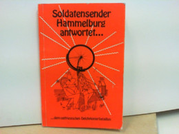 Soldatensender Hammelburg Antwortet . . . Dem Ostfriesischen Deichpionierbataillon - Police & Militaire