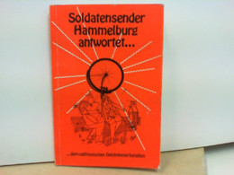 Soldatensender Hammelburg Antwortet . . . Dem Ostfriesischen Deichpionierbataillon - Polizie & Militari