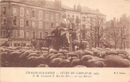 71-CHALON-SUR-SAONE- FÊTES DU CARNAVAL 1923 ,S.M CARNAVAL X ROI DES AIES ... SUR SON ALERION - Chalon Sur Saone
