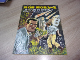 Bob Morane  Les Tours De Cristal - Bob Morane
