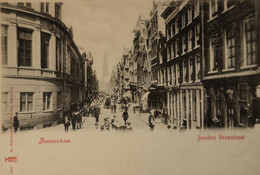 Amsterdam // Jooden Breestraat Ca 1900 - Amsterdam