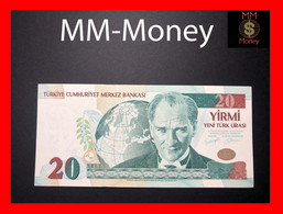 TURKEY  20 Yeni Turk Lirasi  2005   P. 219   AU \ UNC - Turquie