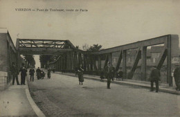 18 - VIERZON - Pont De Toulouse, Route De Paris - Vierzon