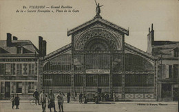 Delcampe - 18 - VIERZON - Grand Pavillon De La "Société Française", Place De La Gare - Vierzon