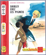 G.P. Spirale N°89 - E. Home-Gall - "Shirley Chez Les Pygmées" - 1970 - #Ben&Spi&Shirley - Collection Spirale