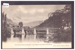 GOUMOIS - LE PONT DE LA FRONTIERE - TB - Goumois