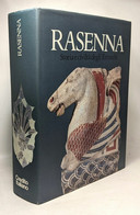 Rasenna - Storia E Civlità Degli Etruschi --- Prefazione Di Giovanni Pugliese Carratelli (avec Son Livret Con Il Suo Lib - Historia