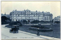 14 - CABOURG - Le Grand Hôtel Et Les Jardins - Cabourg