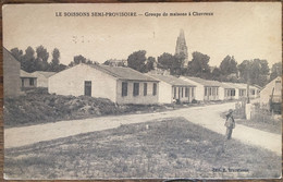 RARE - Le Soissons Semi-provisoire Groupe De Maisons à Chevreux. Animée - Edit. R. Bruneteaux. Non Circulée - Soissons