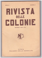 LIBRETTO - RIVISTA DELLE COLONIE N° 3 - MARZO 1937 - ROMA - PALAZZO DELLA CONSULTA - To Identify