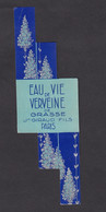 ETIQUETTE  D' EAU DE VIE DE VERVEINE DE GRASSE - GIRAUD ET FILS PARIS - ALCOHOL LABEL - Alcoholen & Sterke Drank