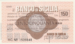MINIASSEGNO BANCO DI SICILIA L.150 ASS PIEMONTESE ORTOF. FDS  (KMA704 - [10] Checks And Mini-checks