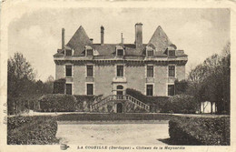 LA COQUILLE  (Dordogne) Chateau De La Meynardie  RV Beau Timbre 1F50 - Altri Comuni