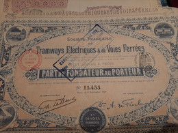 Société Française De Tramways Electriques & De Voies Ferrées - Part De Fondateur Au Porteur - Paris Septembre 1899. - Bahnwesen & Tramways