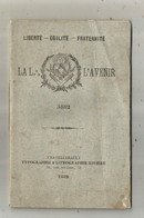 ésotérisme, Loge Maçonnique, L'AVENIR, 5882, 47 Pp , Ed. Rivière, Chatellerault, 1882 , 4  Scans ,  Frais Fr 3.35 E - Geheimleer