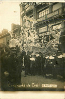 Creil * Carte Photo * La Cavalcade * Mi Carême Carnaval * Le Char De La Renommée * 12 Avril 1914 - Creil