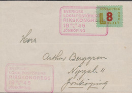 1945. SVERIGE. JÖNKÖPING LOKALT. 8 ÖRE On Cover Cancelled SVERIGES LOKALPOSTÖRERS RIKSKONGRESS 10-12 3. 19... - JF520095 - Local Post Stamps