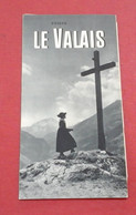 Dépliant Touristique Suisse Le Valais 1939 Carte Stations Et Hôtels Recommandés Avec Prospectus Champéry - Tourism Brochures