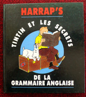 Tintin Et Les Secrets De La Grammaire Anglaise TBE - Non Classificati