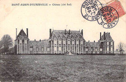 CPA FRANCE 27 EURE SAINT AUBIN D ESCROVILLE CHATEAU DUMONT  1907 DOS DIVISE ECRIT - Saint-Aubin-d'Ecrosville