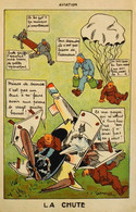 C.P.A. - AVIATION - Humour - La Chûte - Illustrateur - TBE - Accidentes