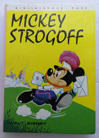 BIBLIOTHEQUE ROSE HACHETTE - MICKEY MICHEL STROGOFF - WALT DISNEY  Enfantina - Bibliothèque Rose