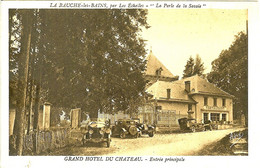 73 LA BAUCHE LES BAINS PAR LES ECHELLES LA PERLE DE LA SAVOIE GRAND HOTEL DU CHATEAU RESTAURANT BELLES VOITURES - Les Echelles