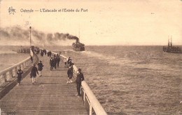 CPA Ostende - L'estacade Et L'entrée Du Port - Bateau à Vapeur - Animé - Oblitération Avec Flamme Ostende - Star - Oostende