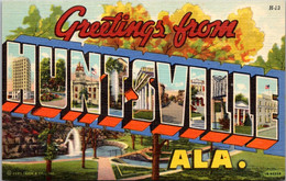 Alabama Greetings From Huntsville Large Letter Linen Curteich - Huntsville