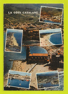 66 La Côte Catalane N°642 Collioure St Cyprien Banyuls Cerbère Argelès Sur Mer Port Vendres VOIR DOS Postée De Canet - Canet En Roussillon